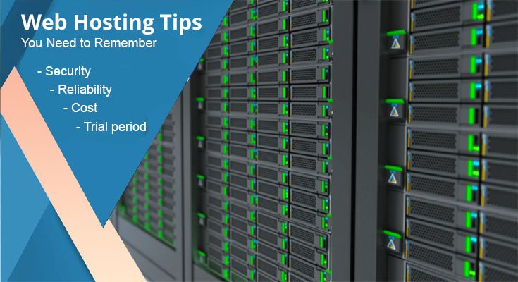 Web Hosting Tips You Need to Remember